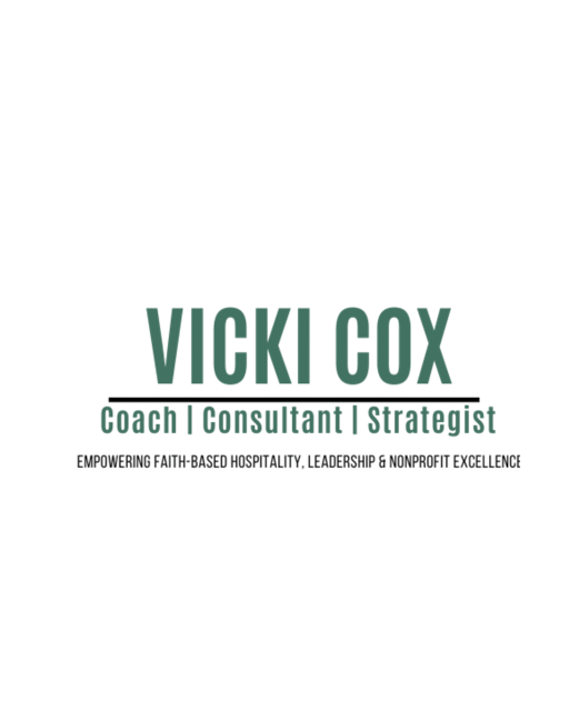 Vicki Cox — Coach, Consultant, Strategist. Empowering Faith-Based Hospitality, Leadership & Nonprofit Excellence